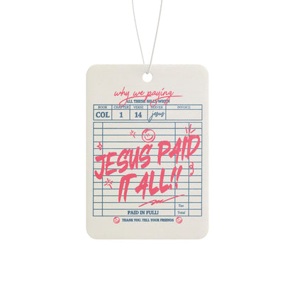 Car Air Freshener — Retro Receipt 'Jesus Paid It All' Scented Tag