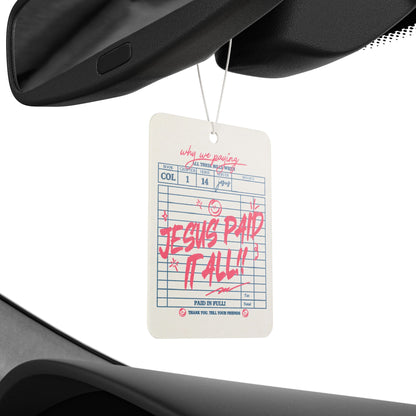 Car Air Freshener — Retro Receipt 'Jesus Paid It All' Scented Tag