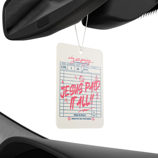 Car Air Freshener — Retro Receipt 'Jesus Paid It All' Scented Tag