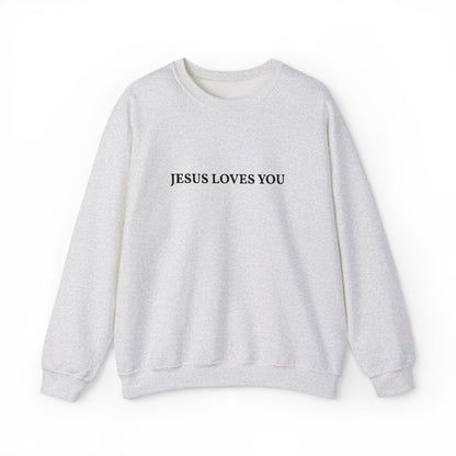 Jesus Loves You- EMBROIDERED Sweatshirt