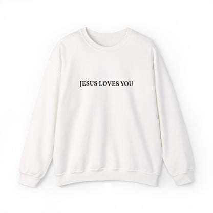 Jesus Loves You- EMBROIDERED Sweatshirt